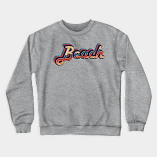 beach - vintage retro 70s future b Crewneck Sweatshirt